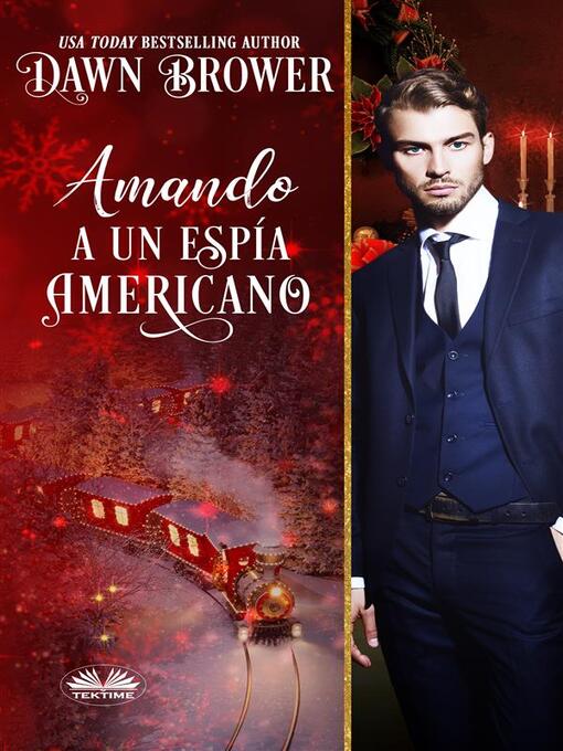 Title details for Amando a Un Espía Americano by Dawn Brower - Available